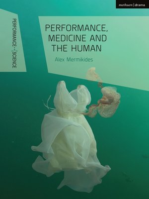 cover image of Performance, Medicine and the Human